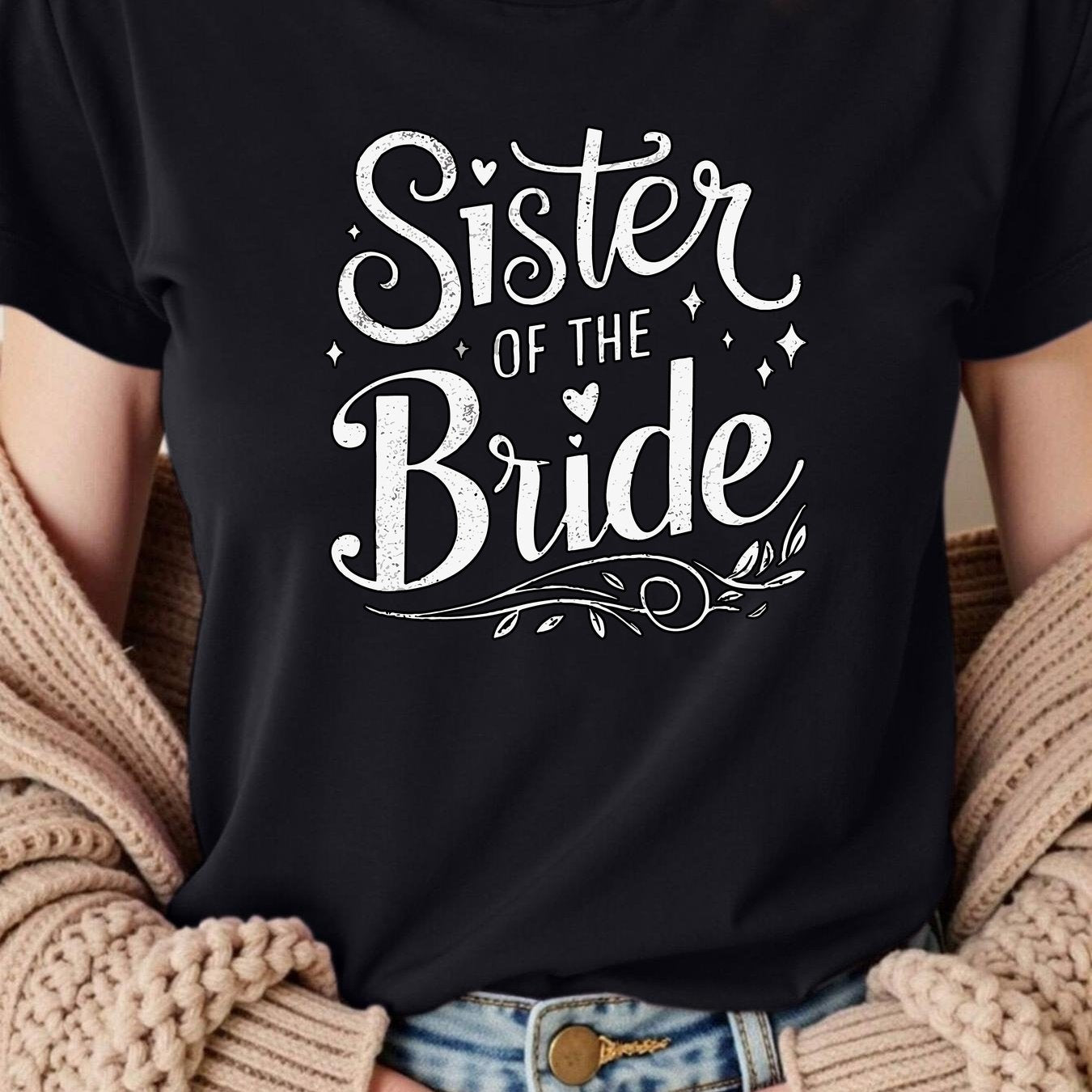 "Sister of the Bride" T-Shirt