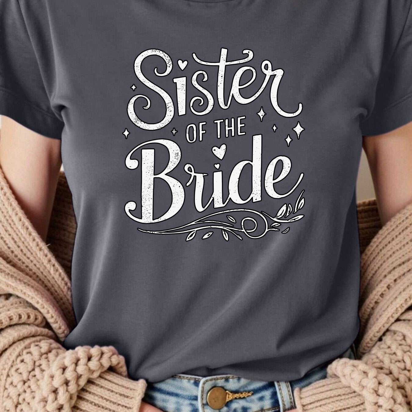 "Sister of the Bride" T-Shirt