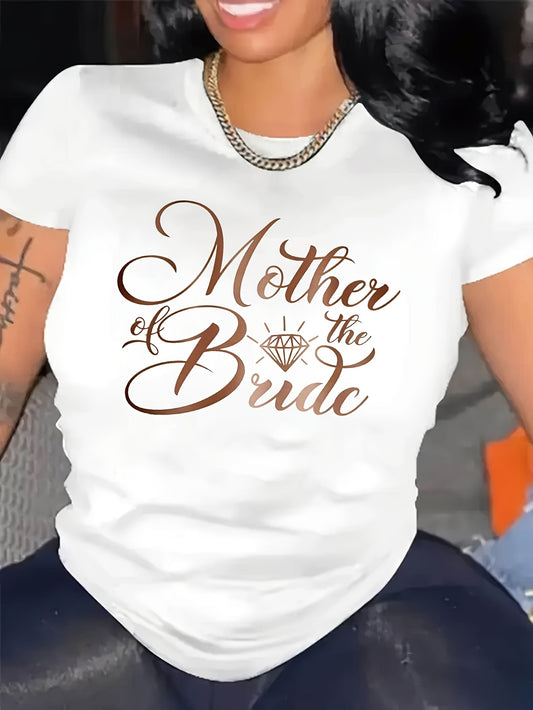 "Mother of the Bride" Print T-Shirt