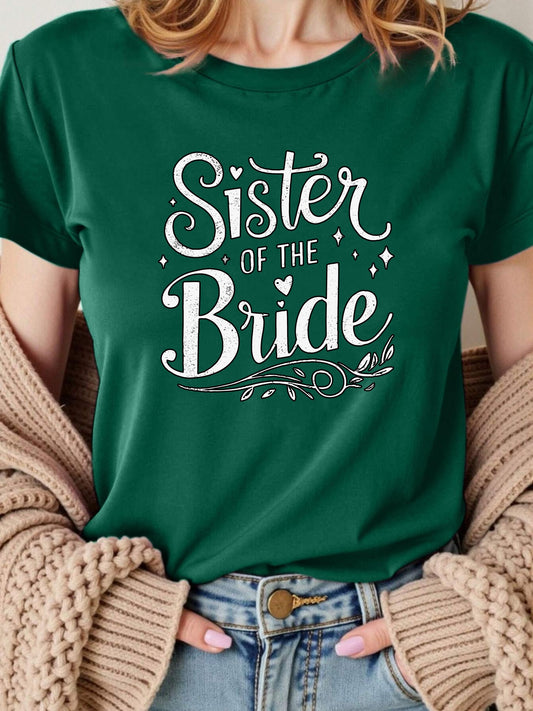 "Sister of the Bride"  T-Shirt