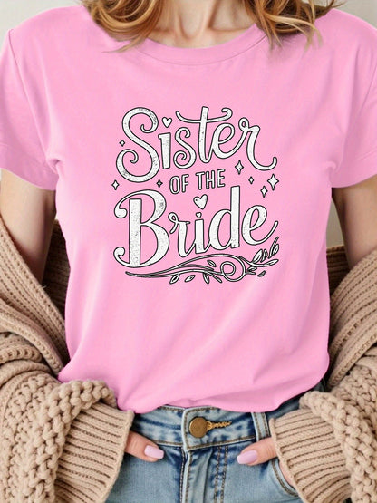 "Sister of the Bride"  T-Shirt
