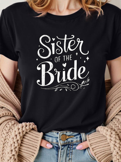 "Sister of the Bride"  T-Shirt