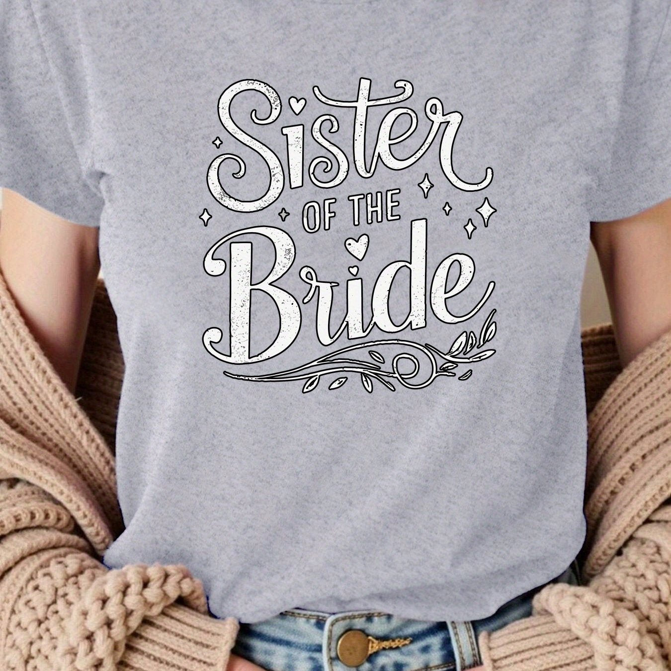 "Sister of the Bride"  T-Shirt
