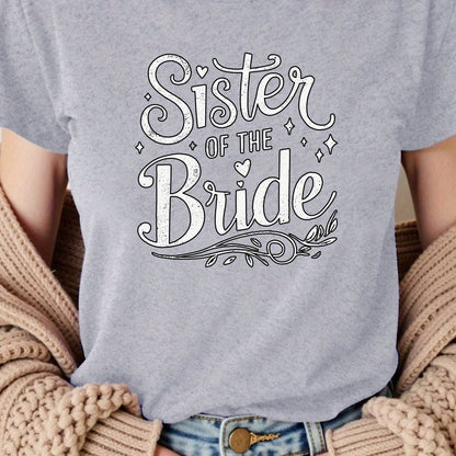 "Sister of the Bride"  T-Shirt