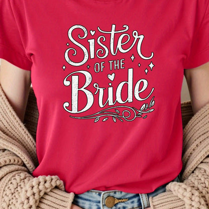 "Sister of the Bride"  T-Shirt